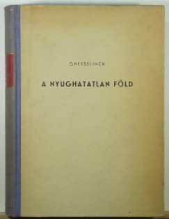 R. Gheyselinck - A nyughatatlan fld