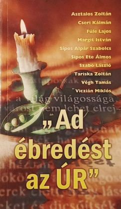 "Ad ébredést az Úr"