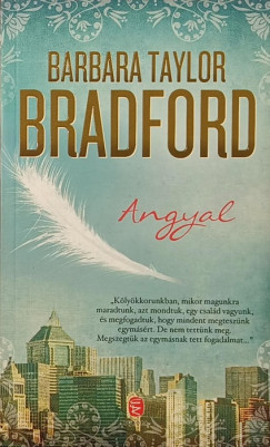 Barbara Taylor Bradford - Angyal