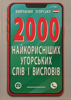 2000 leghasznosabb magyar sz� �s kifejez�s (ukr�n-magyar nyelven)