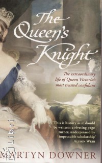 Martyn Downer - The Queen's Knight
