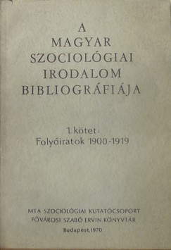 Litvn Gyrgy - Dr Remete Lszl - A magyar szociolgiai irodalom bibliogrfija 1.