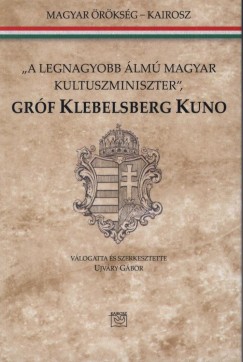 Ujvry Gbor   (Szerk.) - Grf Klebelsberg Kuno