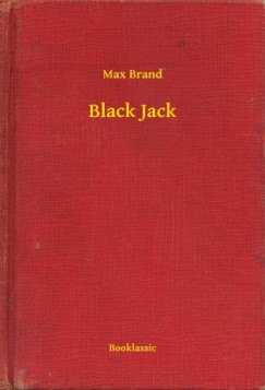 Max Brand - Brand Max - Black Jack