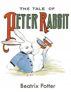 Beatrix Potter - The Tale Of Peter Rabbit