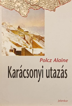 Polcz Alaine - Karácsonyi utazás