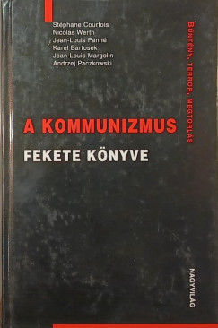 St�phane Courtois - A kommunizmus fekete k�nyve