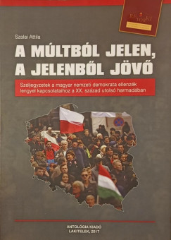 Szalai Attila - A m�ltb�l jelen, a jelenb�l j�v�