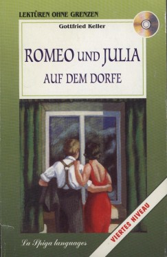 Gottfried Keller - Romeo und Julia auf dem Dorfe - Lektren ohne Grenzen