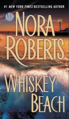 Nora Roberts - Whiskey Beach