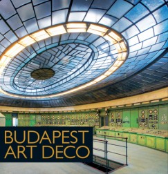 Kovcs Dniel - Budapest Art Deco