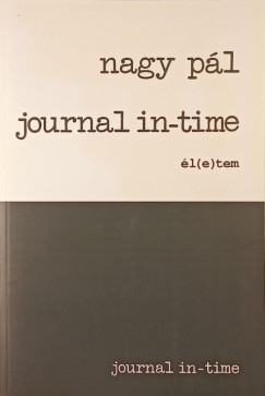 Nagy Pl - Journal in-time - l(e)tem 1. - dediklt