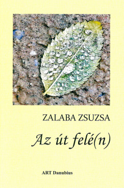 Zalaba Zsuzsa - Az t fel(n)