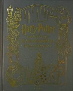 Elena Craig - Jody Revenson - Harry Potter - A hivatalos kar�csonyi szak�csk�nyv