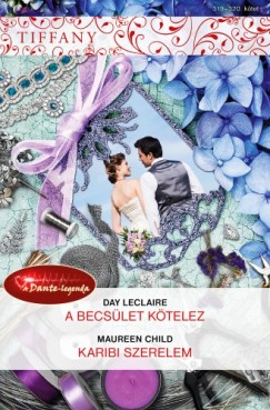 Tiffany 319-320. - A becsület kötelez (A Dante-legenda 8.), Karibi szerelem