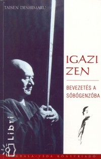 Taisen Deshimaru - Igazi zen