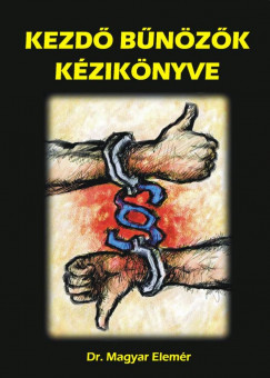 Dr. Magyar Elemr - Kezd bnzk kziknyve
