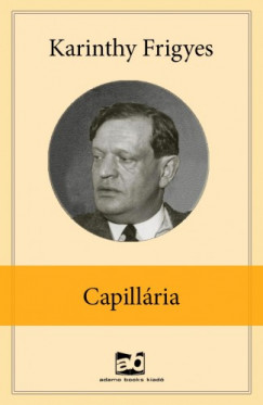 Karinthy Frigyes - Capillria