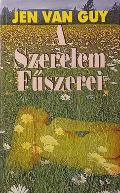 Jen Van Guy - A szerelem fszerei