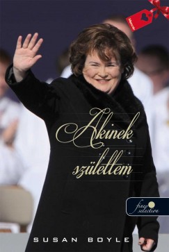 Susan Boyle - Akinek szlettem