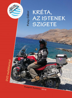 Pulay G�bor - Kr�ta, az Istenek szigete