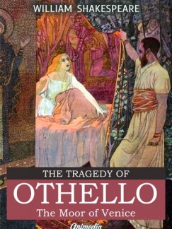 William Shakespeare A. C. Bradley - The Tragedy of Othello, The Moor of Venice