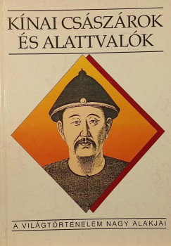Ecsedy Ildik - Knai csszrok s alattvalk