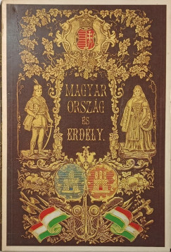 Hunfalvy J�nos - Rohbock Lajos - Magyarorsz�g �s Erd�ly I-III. (facsimile)