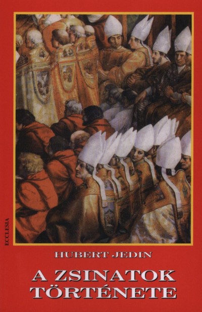 Hubert Jedin - A zsinatok története