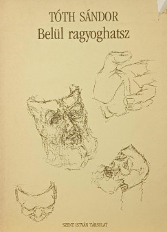 T�th S�ndor - Bel�l ragyoghatsz