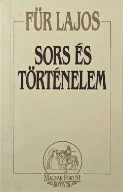 Für Lajos - Sors és történelem