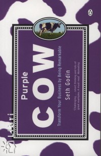 Seth Godin - Purple Cow