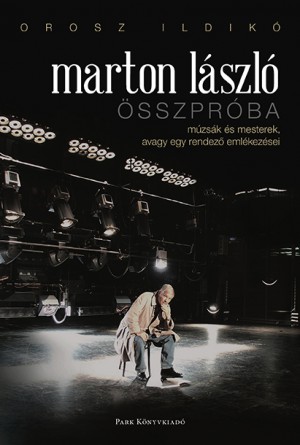 Orosz Ildikó - Marton László - Összpróba Orosz Ildikó - Marton László - Összpróba