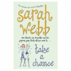 Sarah Webb - TAKE A CHANCE