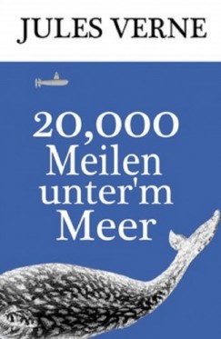 Jules Verne - 20,000 Meilen unter'm Meer