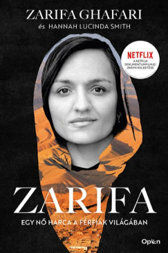 Zarifa Ghafari - Zarifa - Egy n harca a frfiak vilgban