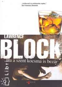 Lawrence Block - Ha a szent kocsma is bezr