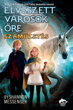Shannon Messenger - Elveszett vrosok re - Szmzets