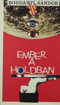 Bogd�nfi S�ndor - Ember a Holdban