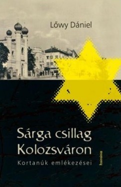 Lwy Dniel - Srga csillag Kolozsvron