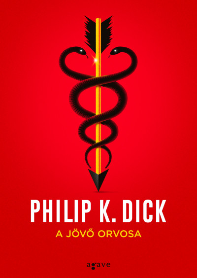 Philip K. Dick - A jövõ orvosa
