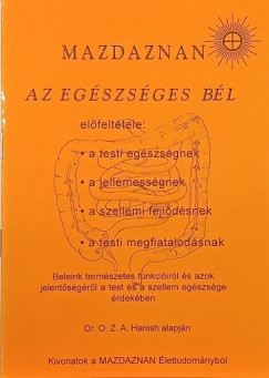 Dr. Otoman Zar-Adusht Hanish - Mazdaznan - Az egészséges bél