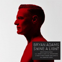 Bryan Adams - Shine A Light - CD