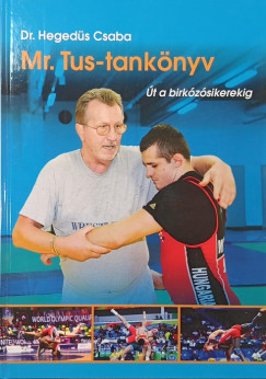 Hegeds Csaba - Mr. Tus-tanknyv