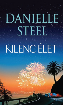 Danielle Steel - Kilenc élet