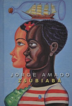 Jorge Amado - Zsubiab