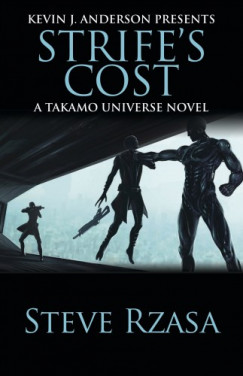 Steve Rzasa - Strifes Cost - A Union Gambit