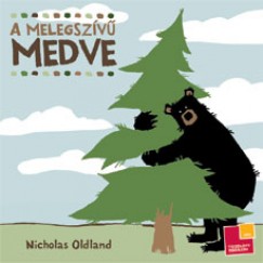 Nicholas Oldland - A melegszívű medve
