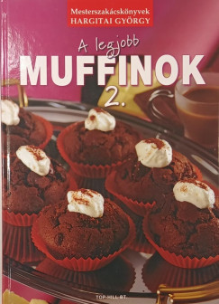 Hargitai Gy�rgy - A legjobb muffinok 2.