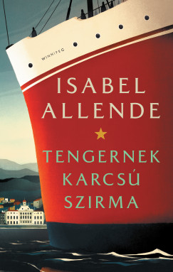 Isabel Allende - Tengernek karcsú szirma